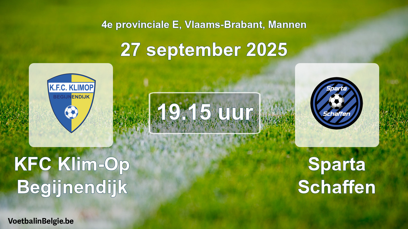 Geplantes Spiel männer-Fußball: KFC Klim-Op Begijnendijk - Sparta Schaffen (27 September 2025)