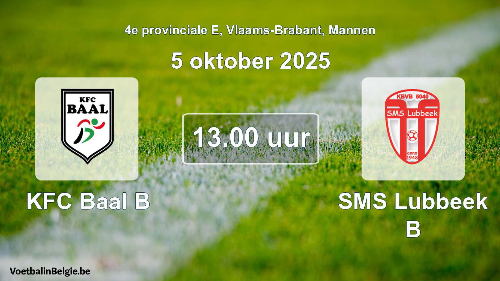 Geplande wedstrijd mannenvoetbal: KFC Baal B - SMS Lubbeek B (5 oktober 2025)