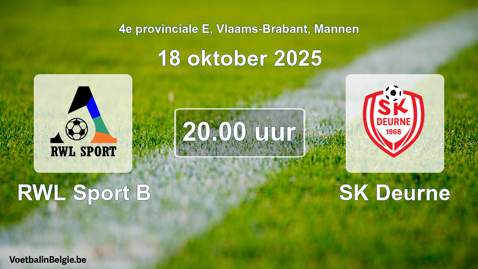 Scheduled match men football: RWL Sport B - SK Deurne (18 October 2025)