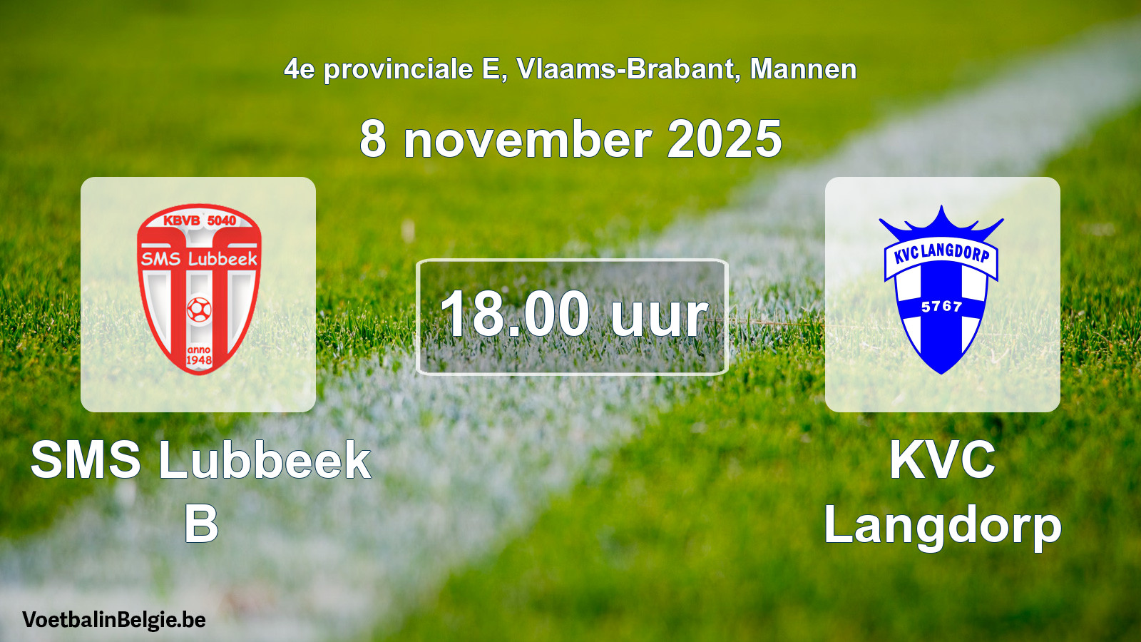 Scheduled match men football: SMS Lubbeek B - KVC Langdorp (8 November 2025)