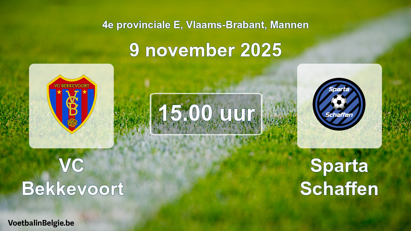 Scheduled match men football: VC Bekkevoort - Sparta Schaffen (9 November 2025)