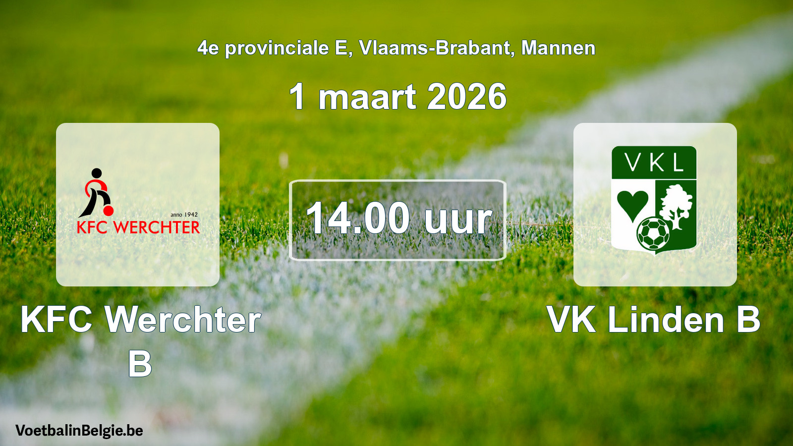 Geplande wedstrijd mannenvoetbal: KFC Werchter B - VK Linden B (1 maart 2026)