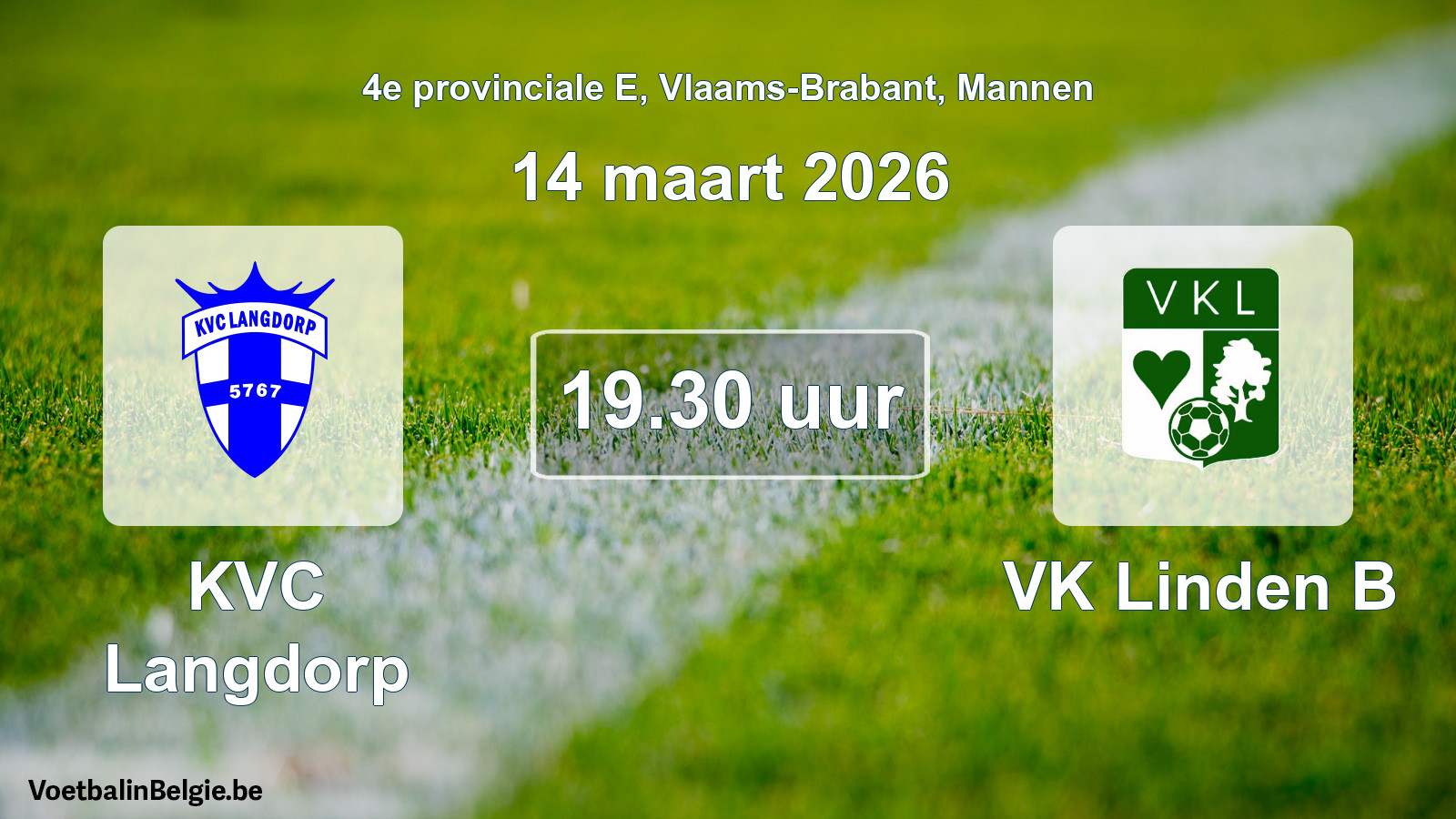 Scheduled match men football: KVC Langdorp - VK Linden B (14 March 2026)