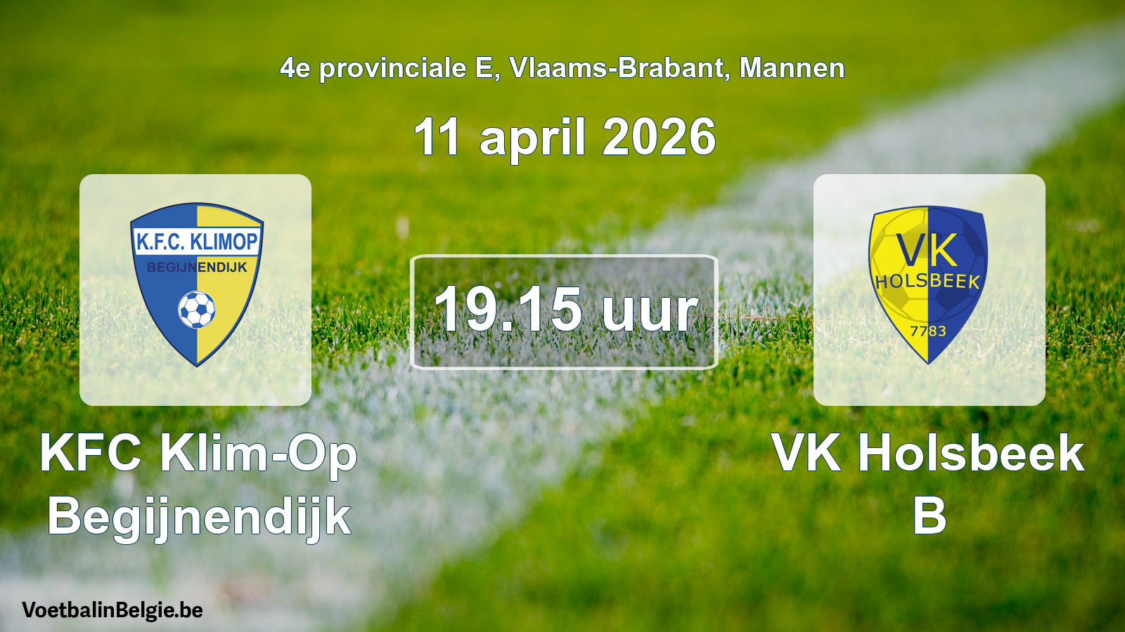 Scheduled match men football: KFC Klim-Op Begijnendijk - VK Holsbeek B (11 April 2026)