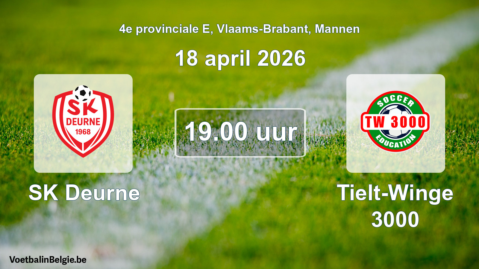 Scheduled match men football: SK Deurne - Tielt-Winge 3000 (18 April 2026)