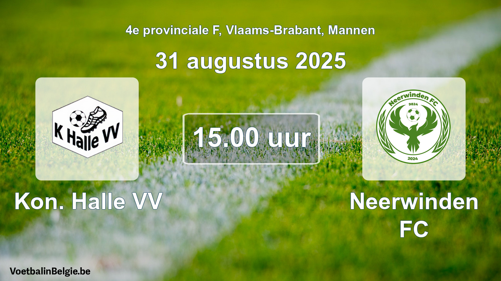 Geplande wedstrijd mannenvoetbal: Kon. Halle VV - Neerwinden FC (31 augustus 2025)