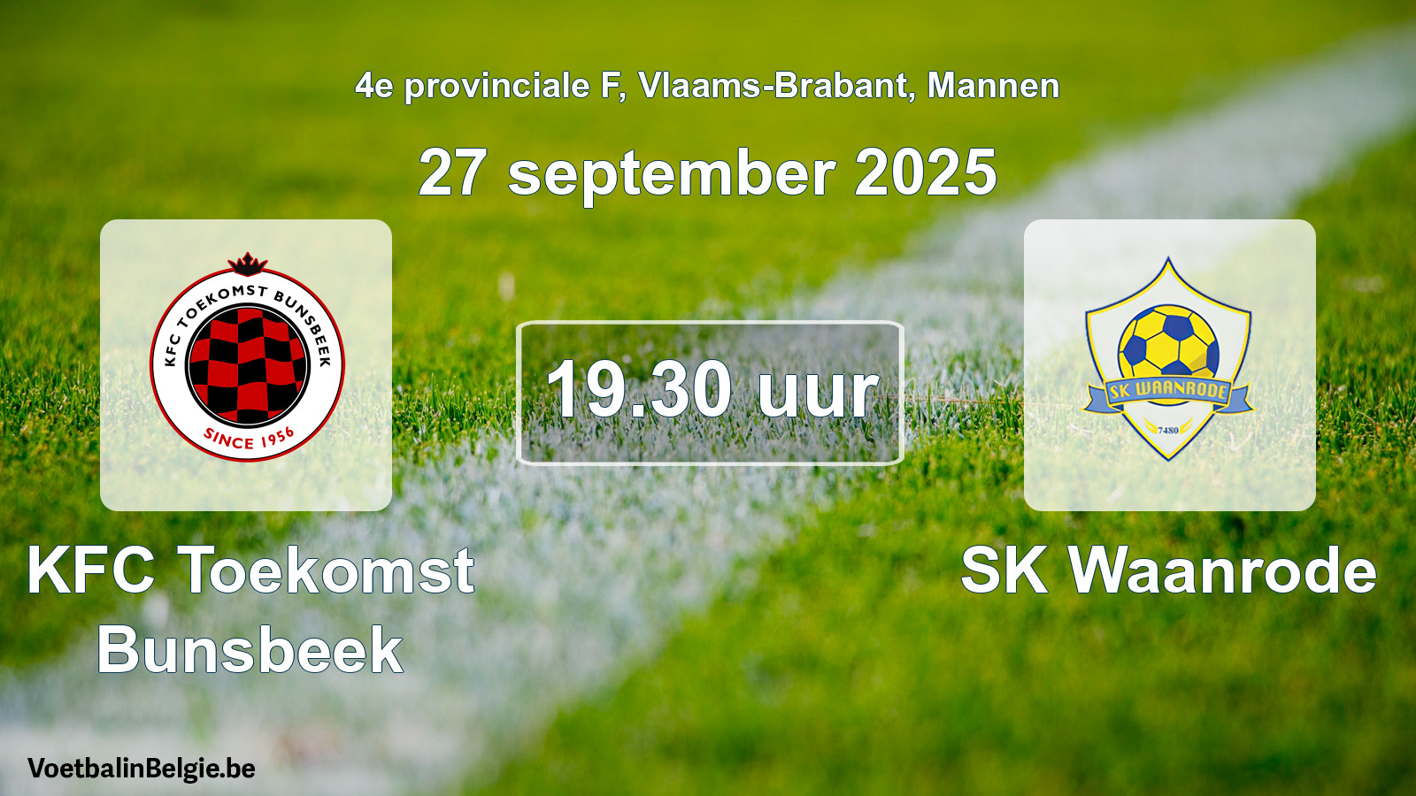 Geplande wedstrijd mannenvoetbal: KFC Toekomst Bunsbeek - SK Waanrode (27 september 2025)