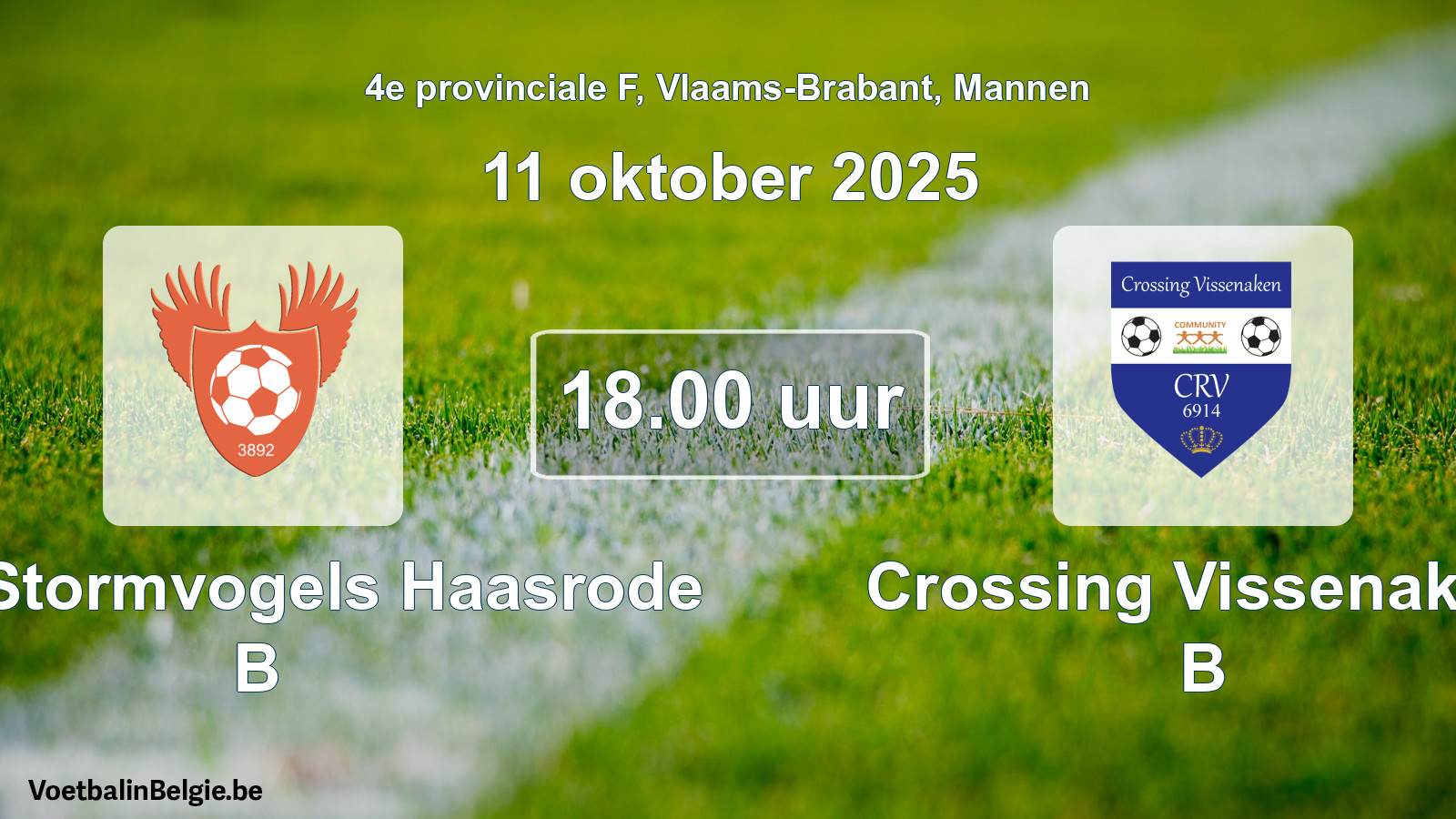 Scheduled match men football: Kon. Stormvogels Haasrode B - Crossing Vissenaken B (11 October 2025)