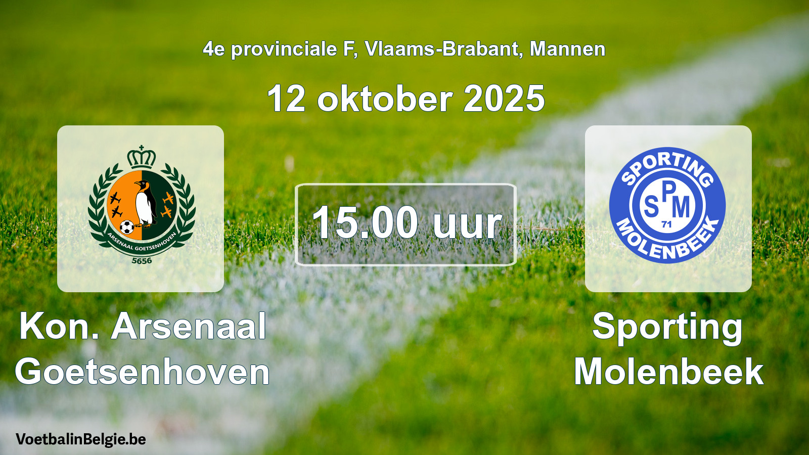 Geplande wedstrijd mannenvoetbal: Kon. Arsenaal Goetsenhoven - Sporting Molenbeek (12 oktober 2025)