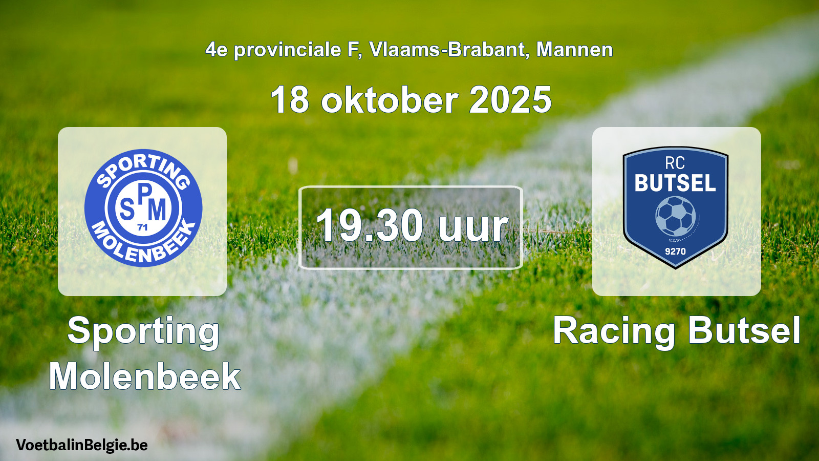 Scheduled match men football: Sporting Molenbeek - Racing Butsel (18 October 2025)