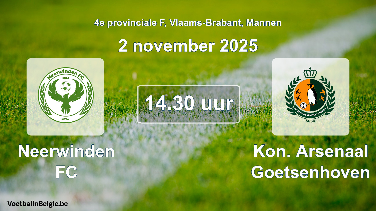 Scheduled match men football: Neerwinden FC - Kon. Arsenaal Goetsenhoven (2 November 2025)