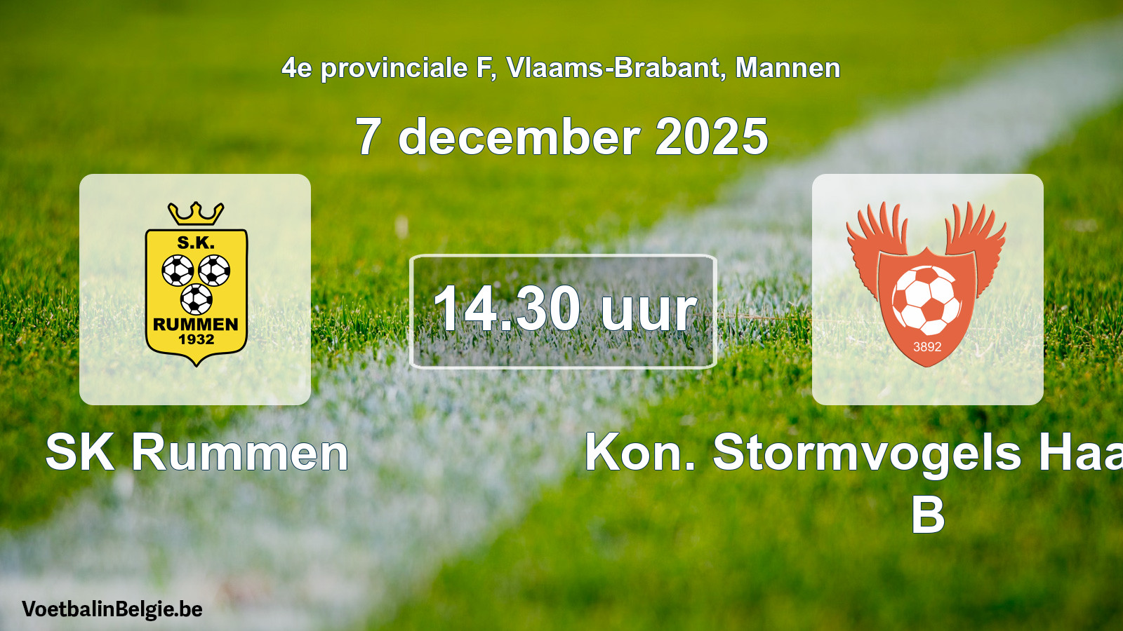 Match prévu football hommes: SK Rummen - Kon. Stormvogels Haasrode B (7 décembre 2025)