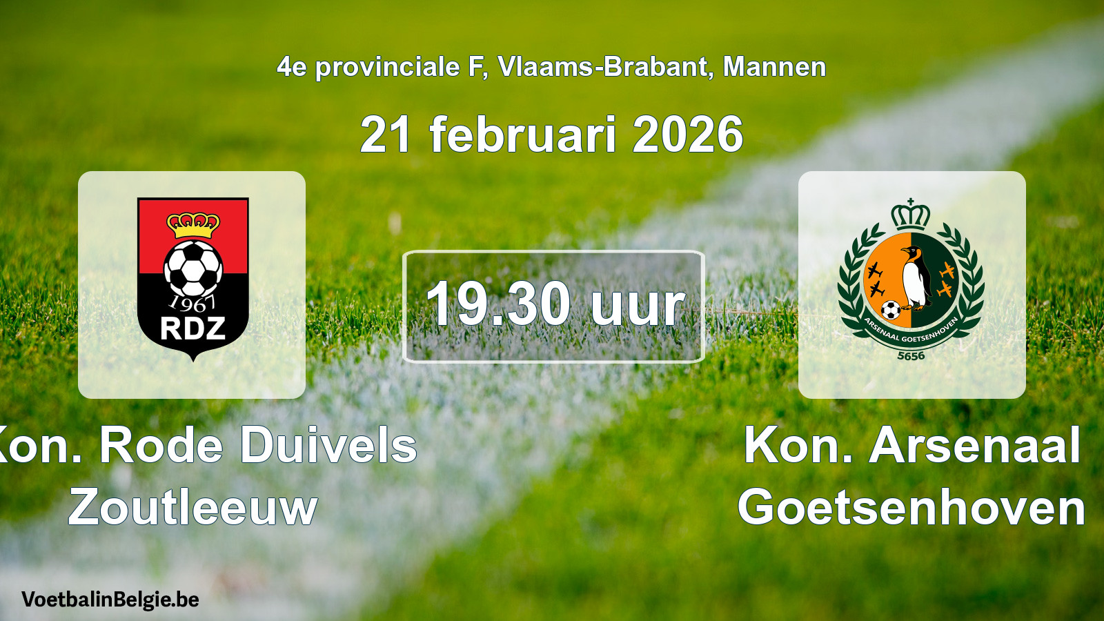 Scheduled match men football: Kon. Rode Duivels Zoutleeuw - Kon. Arsenaal Goetsenhoven (21 February 2026)