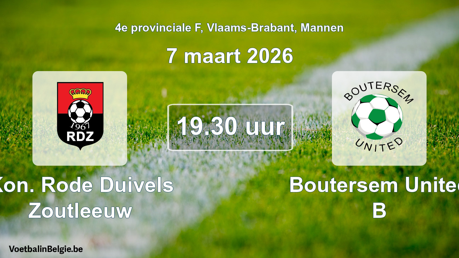 Scheduled match men football: Kon. Rode Duivels Zoutleeuw - Boutersem United B (7 March 2026)