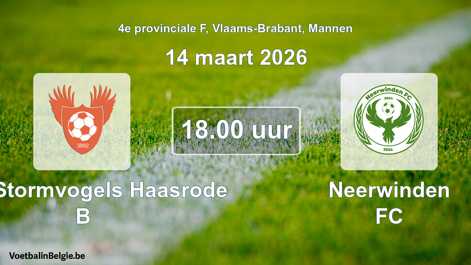 Scheduled match men football: Kon. Stormvogels Haasrode B - Neerwinden FC (14 March 2026)