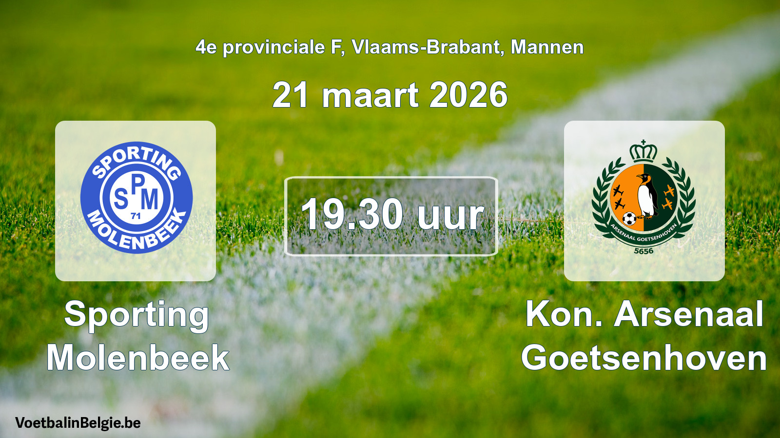 Scheduled match men football: Sporting Molenbeek - Kon. Arsenaal Goetsenhoven (21 March 2026)