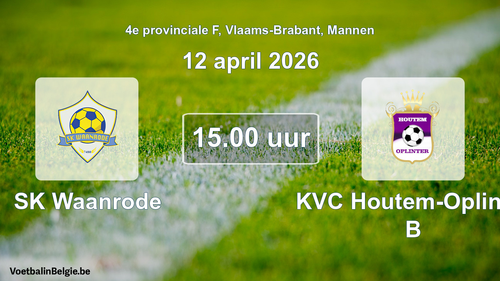 Scheduled match men football: SK Waanrode - KVC Houtem-Oplinter B (12 April 2026)