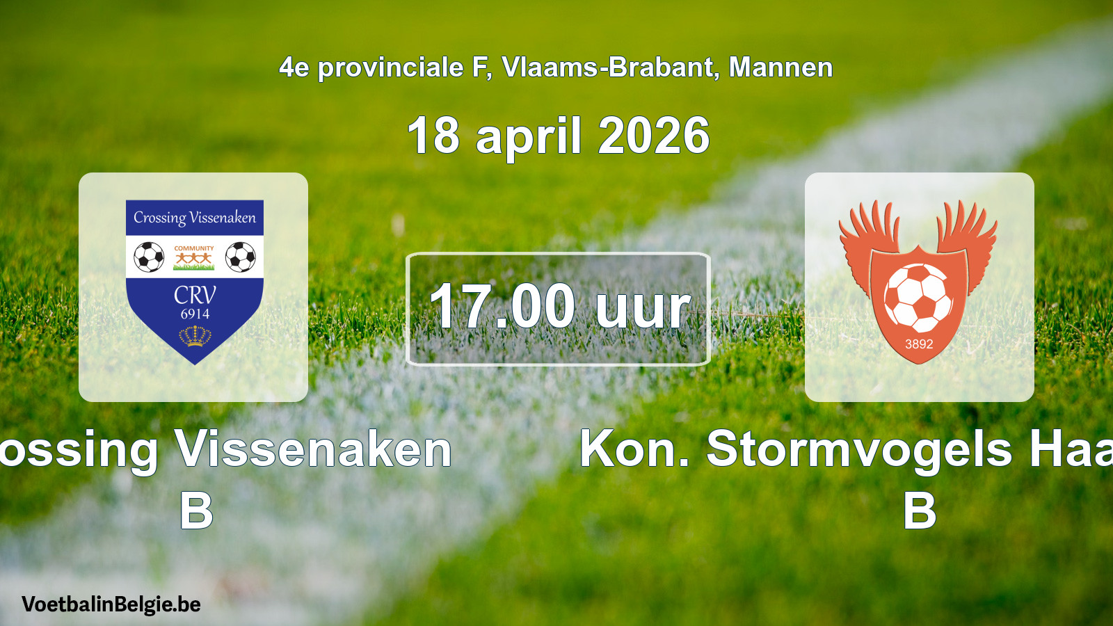 Scheduled match men football: Crossing Vissenaken B - Kon. Stormvogels Haasrode B (18 April 2026)