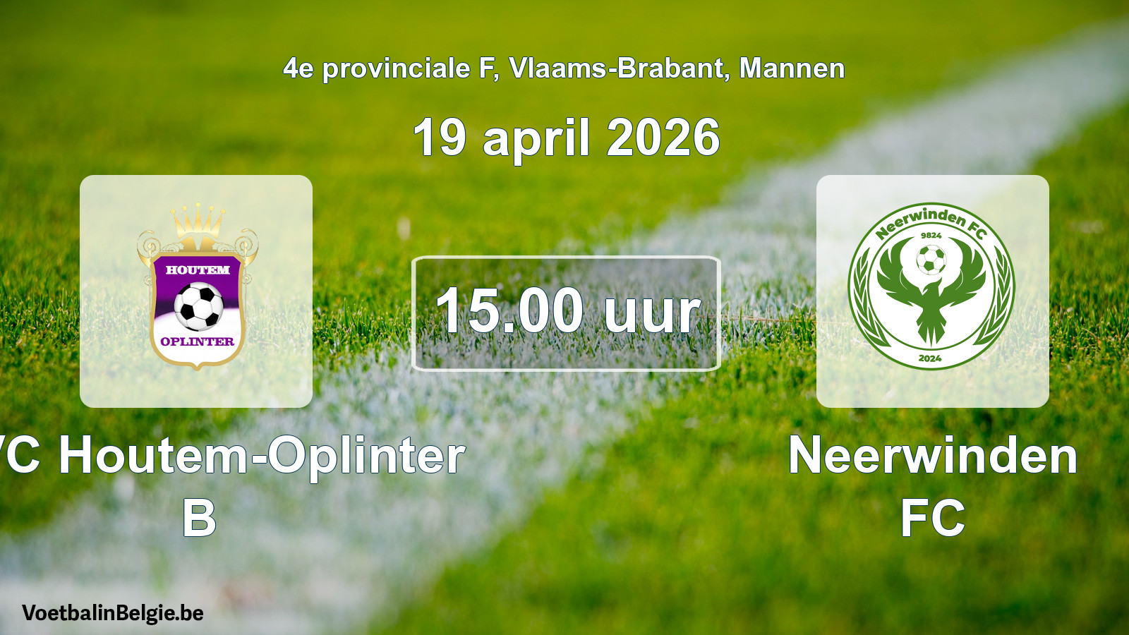 Scheduled match men football: KVC Houtem-Oplinter B - Neerwinden FC (19 April 2026)