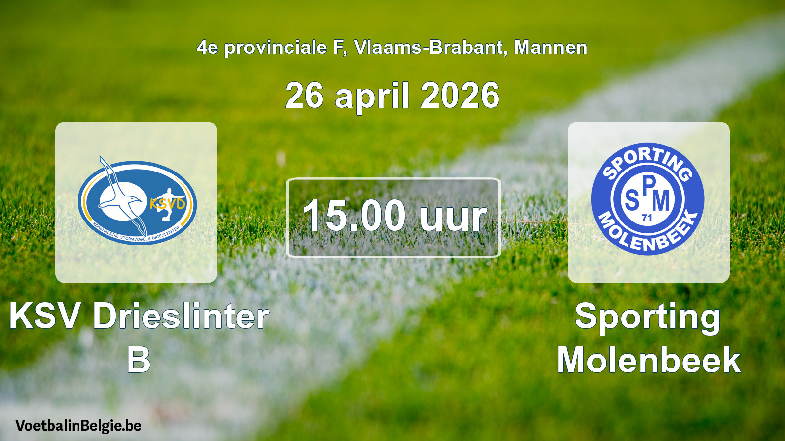 Scheduled match men football: KSV Drieslinter B - Sporting Molenbeek (26 April 2026)