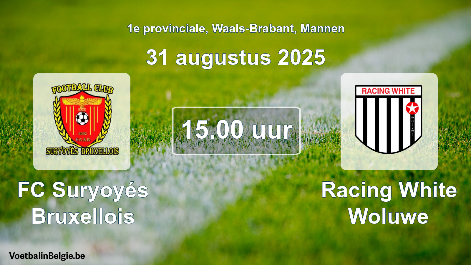 Geplantes Spiel männer-Fußball: FC Suryoyés Bruxellois - Racing White Woluwe (31 August 2025)