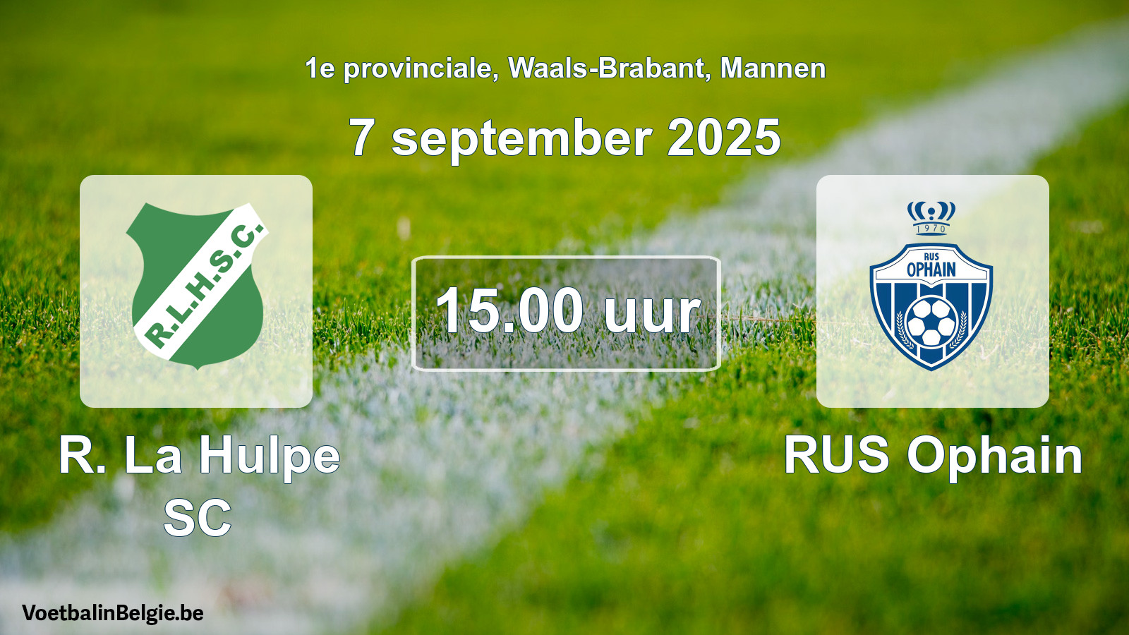 Scheduled match men football: R. La Hulpe SC - RUS Ophain (7 September 2025)