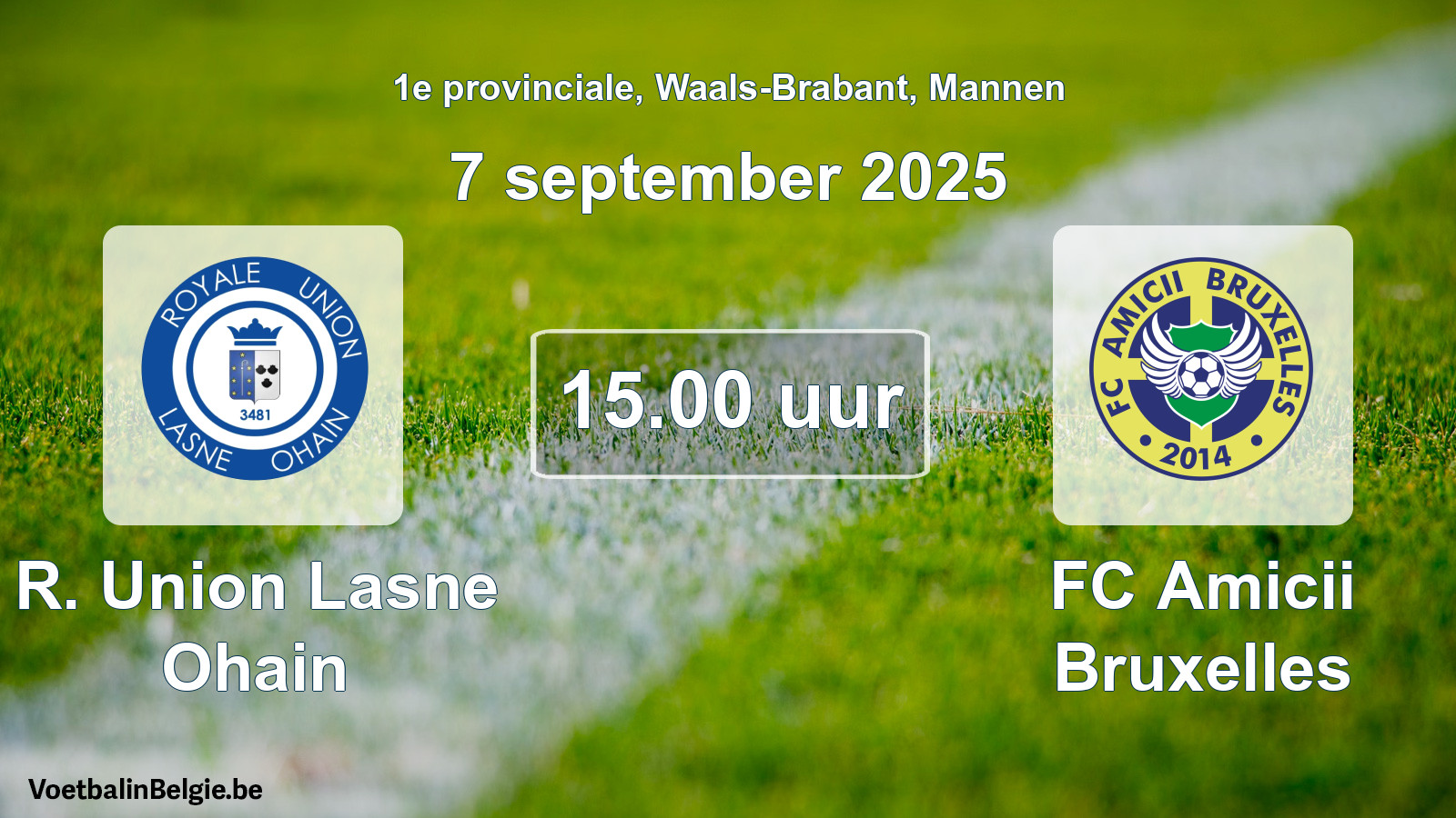 Scheduled match men football: R. Union Lasne Ohain - FC Amicii Bruxelles (7 September 2025)