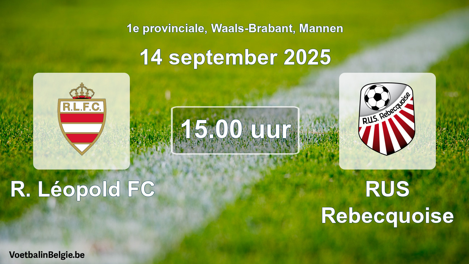 Scheduled match men football: R. Léopold FC - RUS Rebecquoise (14 September 2025)