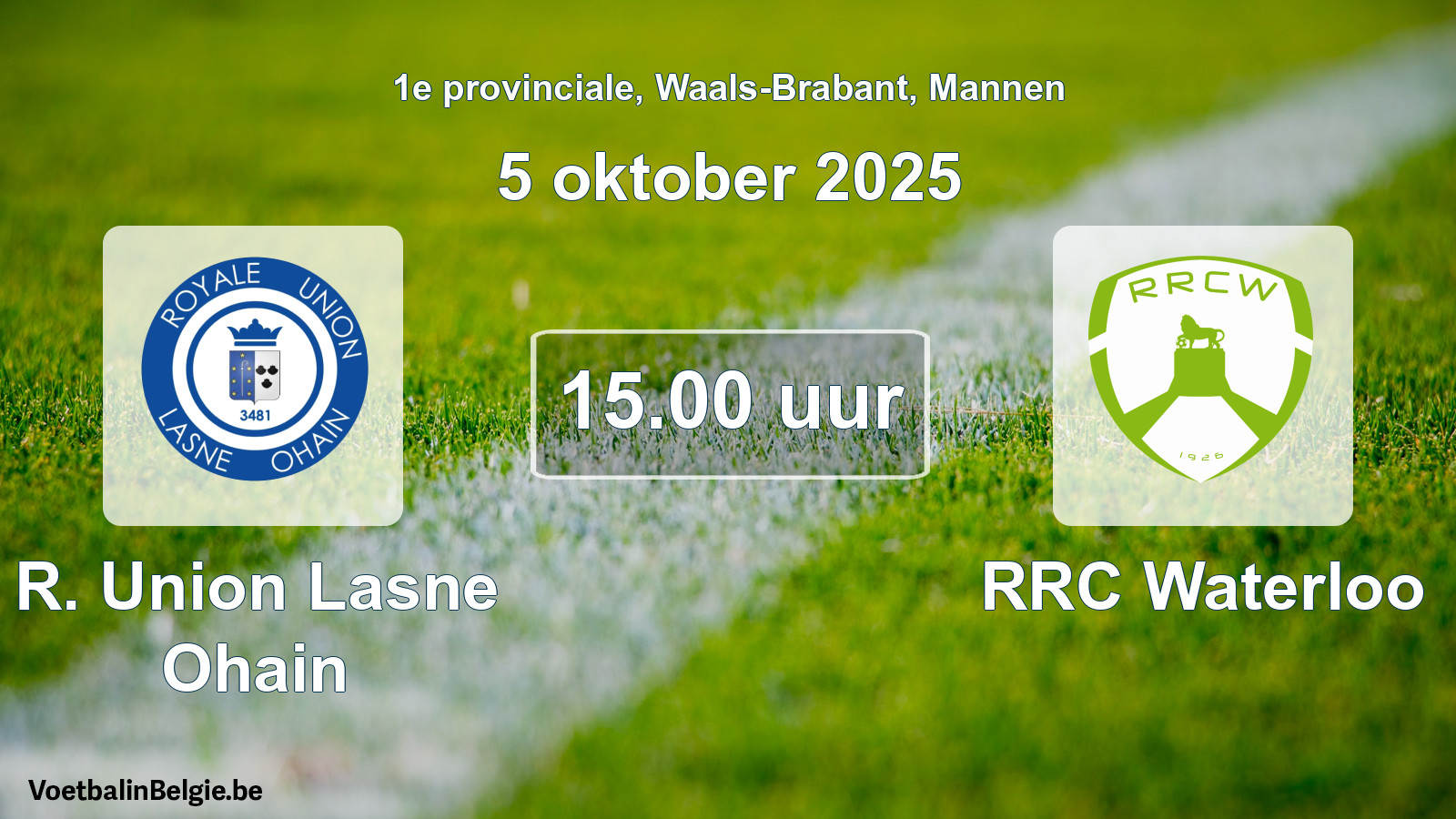 Scheduled match men football: R. Union Lasne Ohain - RRC Waterloo (5 October 2025)