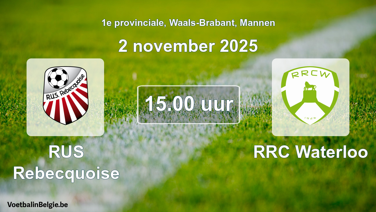 Scheduled match men football: RUS Rebecquoise - RRC Waterloo (2 November 2025)