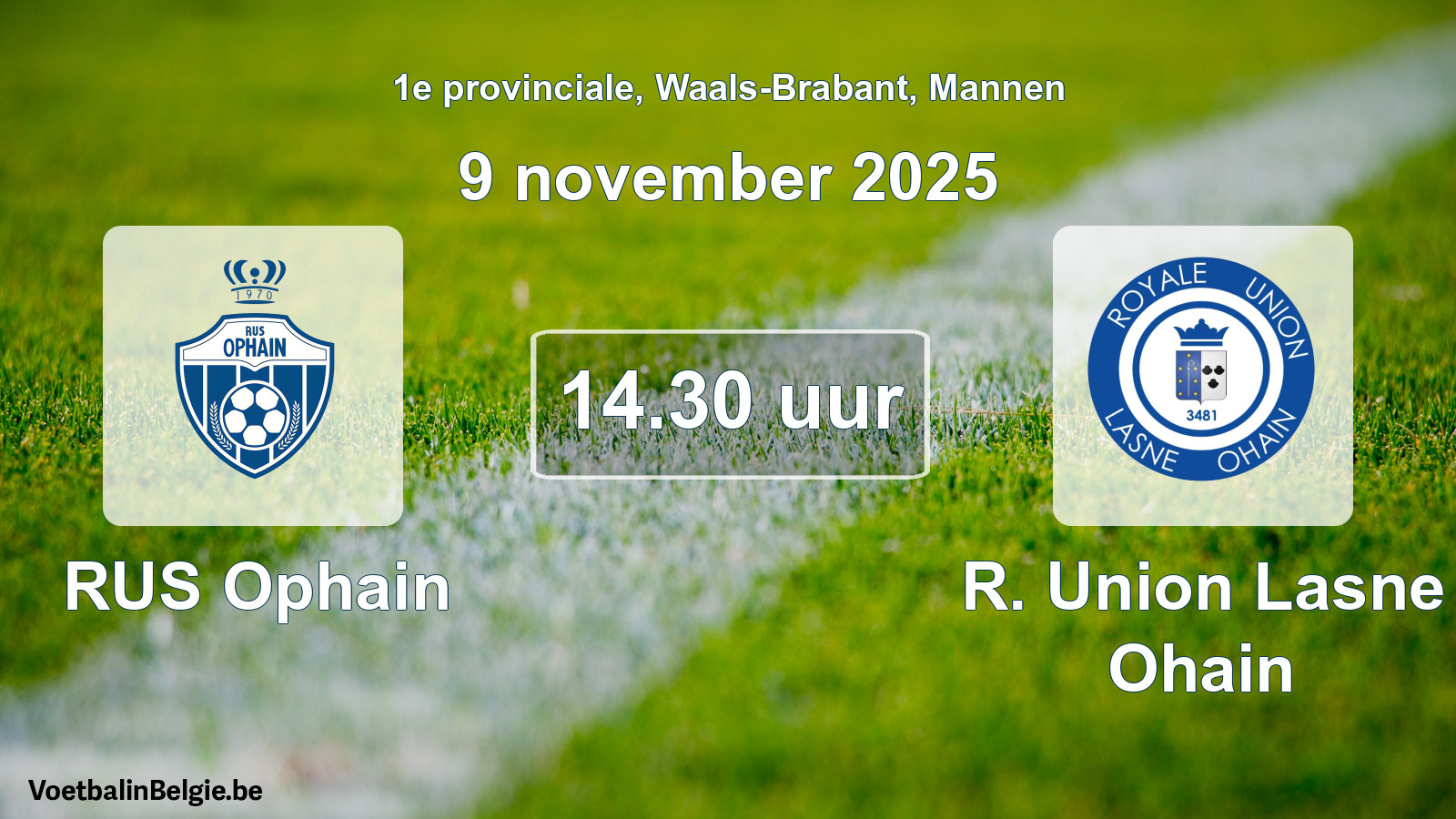 Scheduled match men football: RUS Ophain - R. Union Lasne Ohain (9 November 2025)