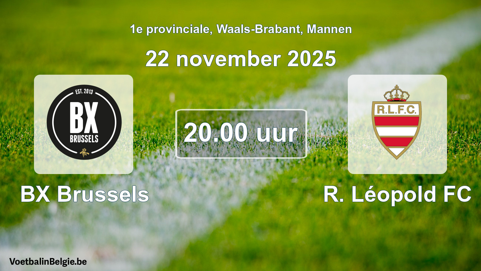 Geplande wedstrijd mannenvoetbal: BX Brussels - R. Léopold FC (22 november 2025)