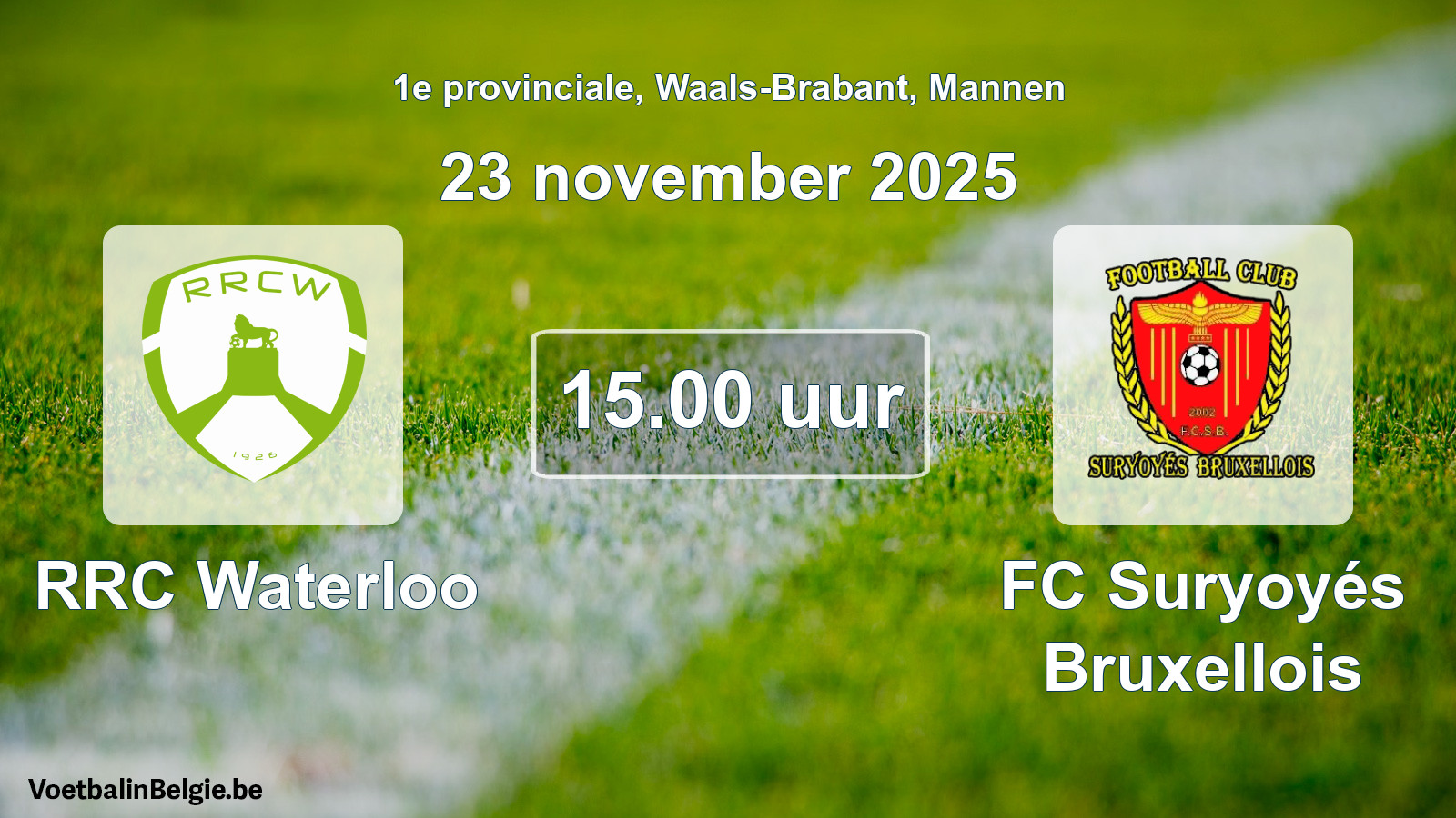 Scheduled match men football: RRC Waterloo - FC Suryoyés Bruxellois (23 November 2025)