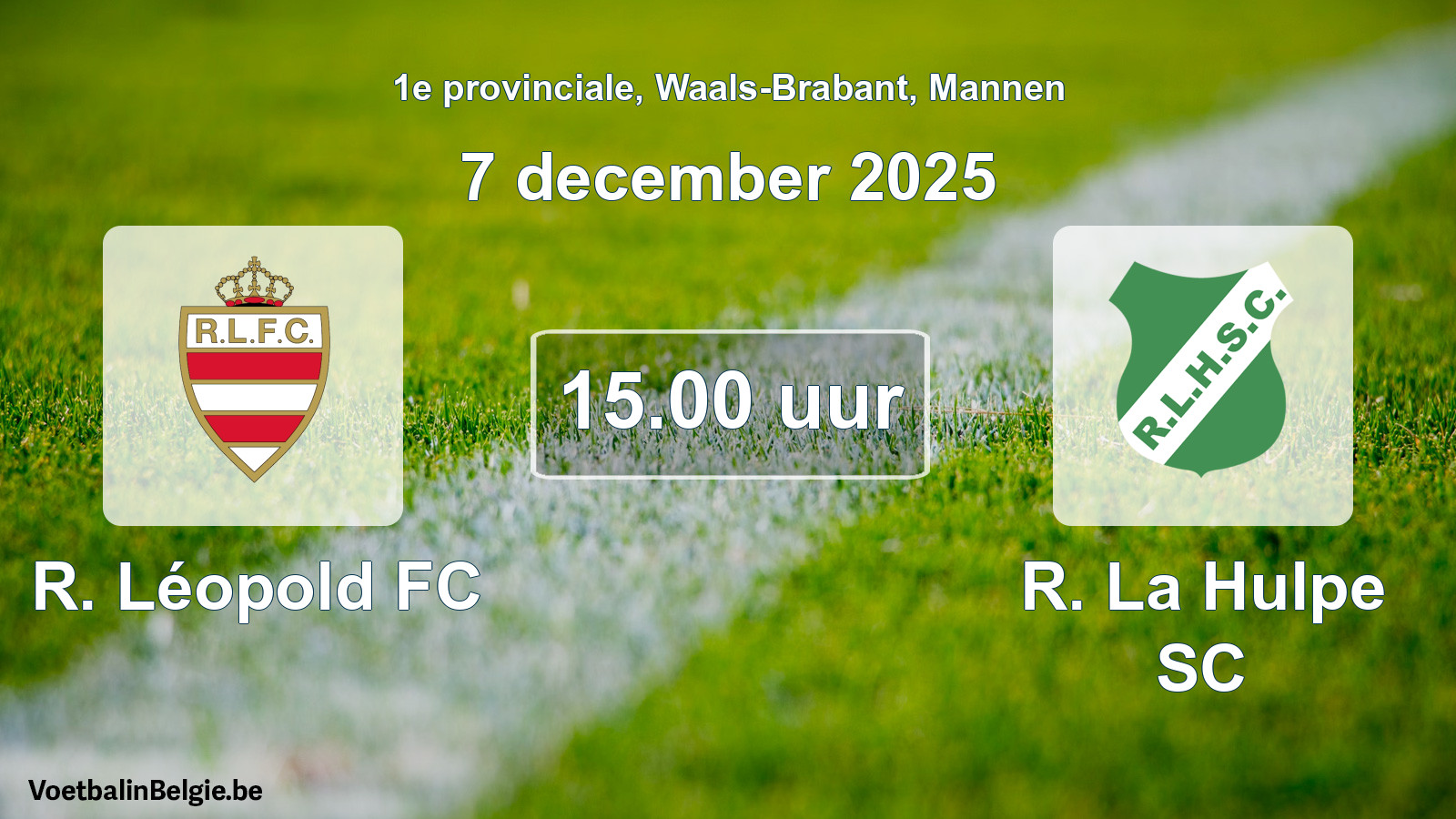 Scheduled match men football: R. Léopold FC - R. La Hulpe SC (7 December 2025)
