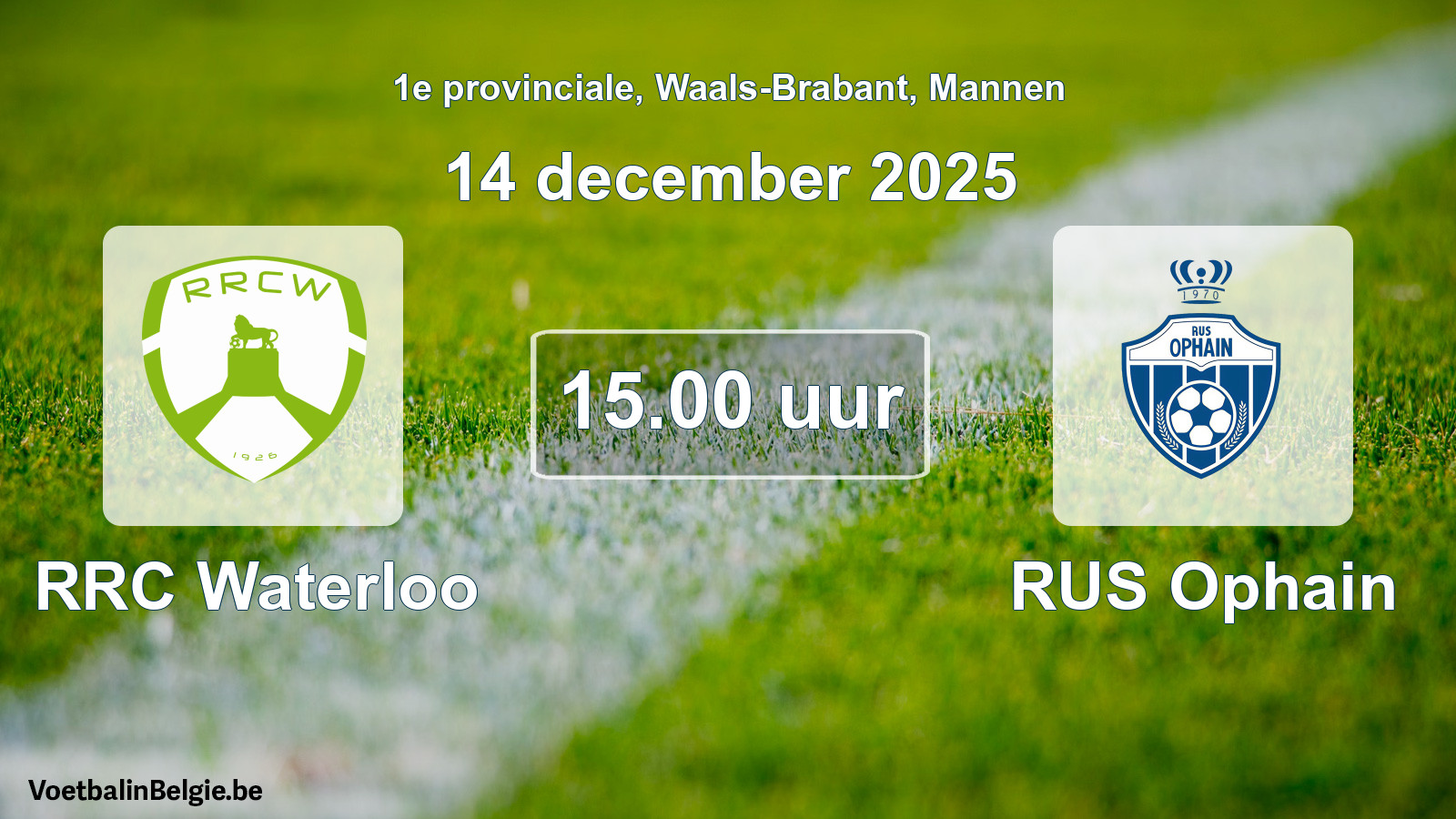 Scheduled match men football: RRC Waterloo - RUS Ophain (14 December 2025)