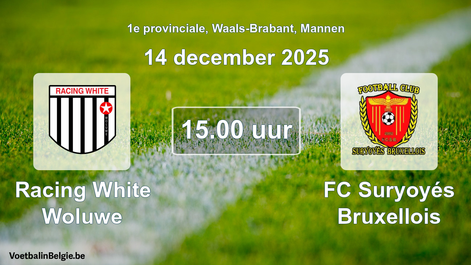 Geplantes Spiel männer-Fußball: Racing White Woluwe - FC Suryoyés Bruxellois (14 Dezember 2025)