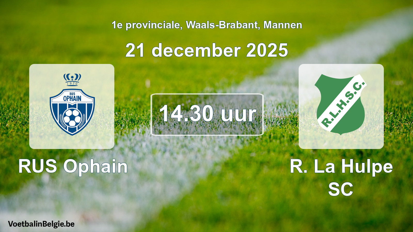 Scheduled match men football: RUS Ophain - R. La Hulpe SC (21 December 2025)