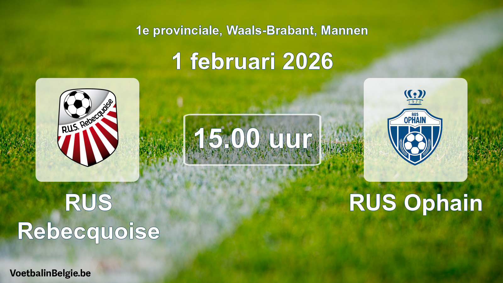 Scheduled match men football: RUS Rebecquoise - RUS Ophain (1 February 2026)
