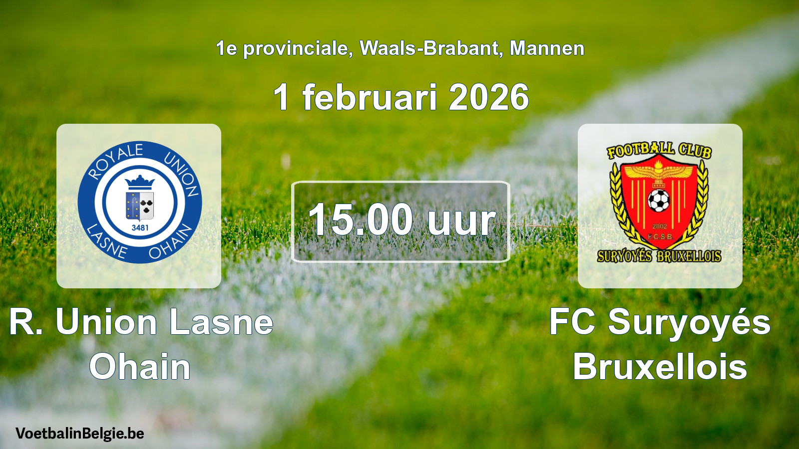 Scheduled match men football: R. Union Lasne Ohain - FC Suryoyés Bruxellois (1 February 2026)