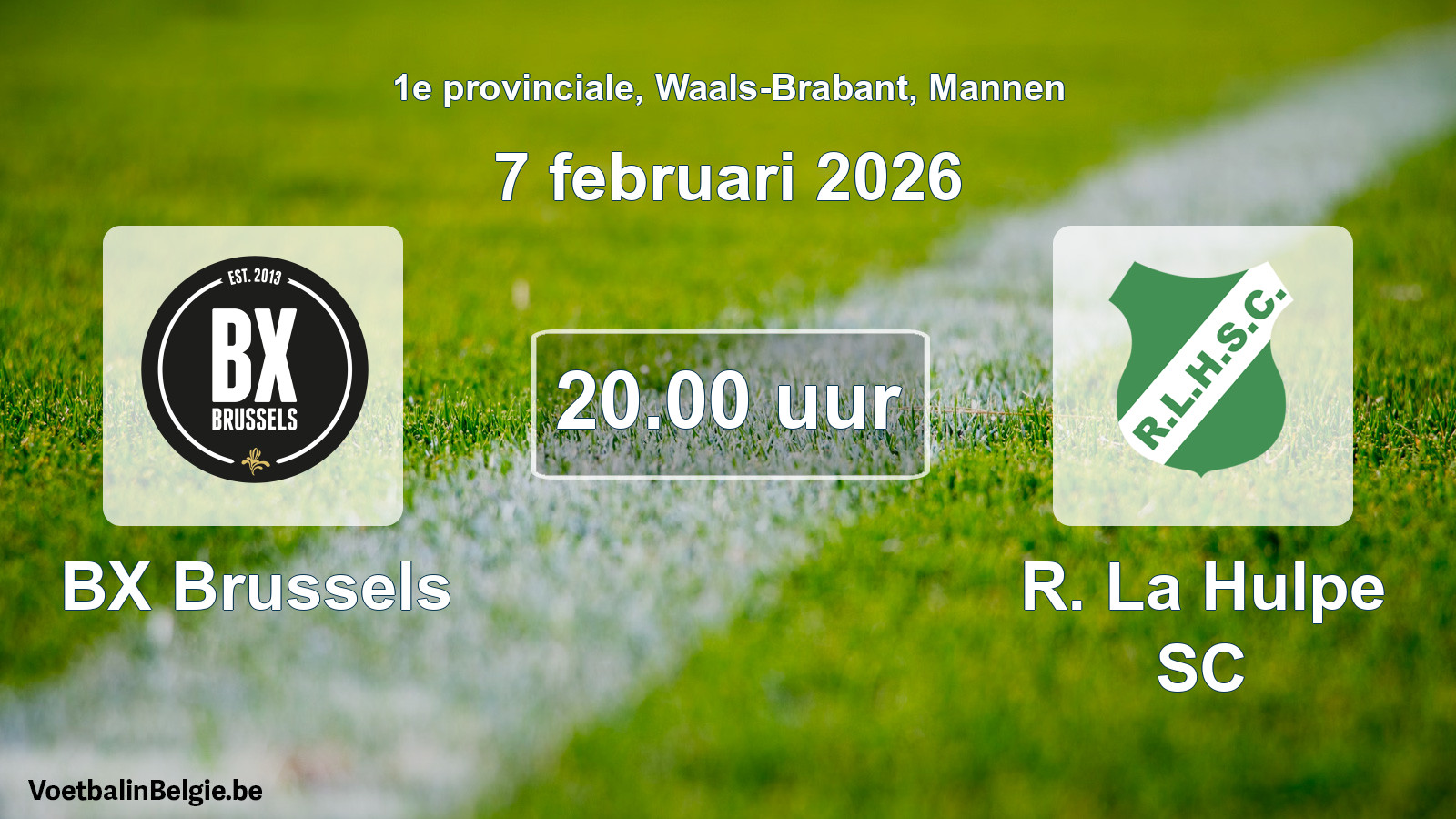 Scheduled match men football: BX Brussels - R. La Hulpe SC (7 February 2026)