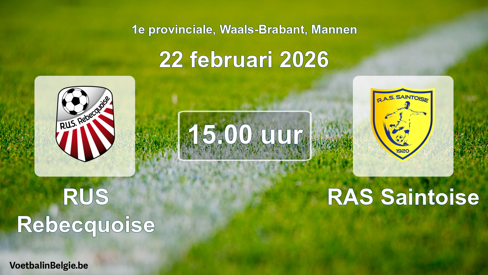 Scheduled match men football: RUS Rebecquoise - RAS Saintoise (22 February 2026)