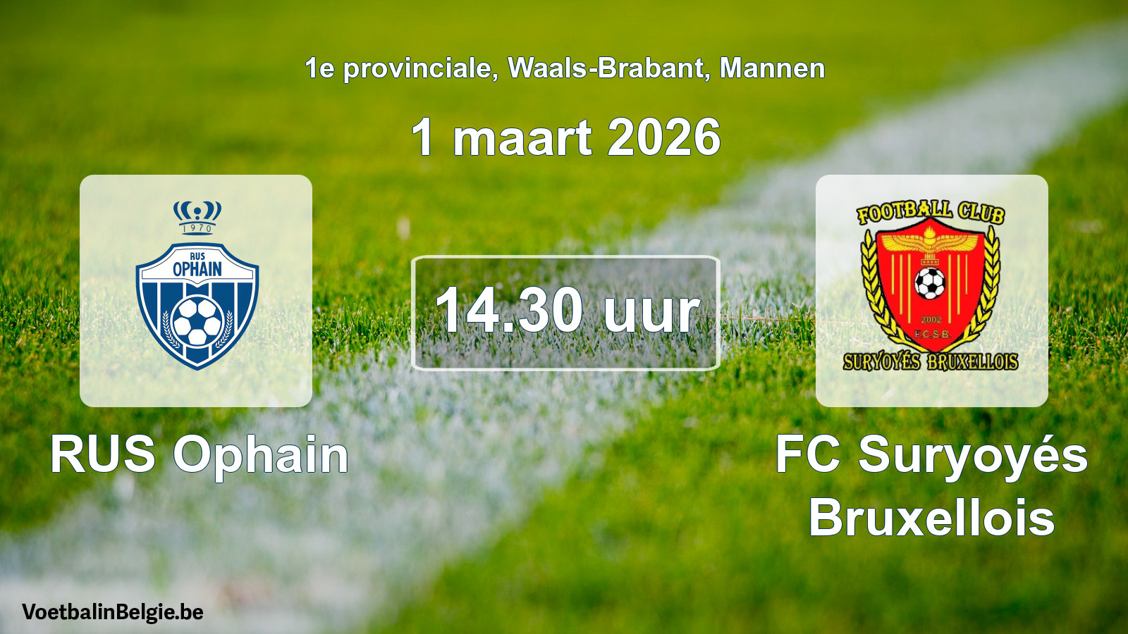 Scheduled match men football: RUS Ophain - FC Suryoyés Bruxellois (1 March 2026)