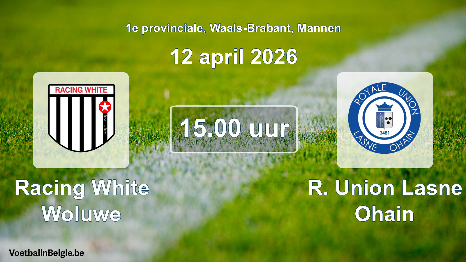 Geplande wedstrijd mannenvoetbal: Racing White Woluwe - R. Union Lasne Ohain (12 april 2026)