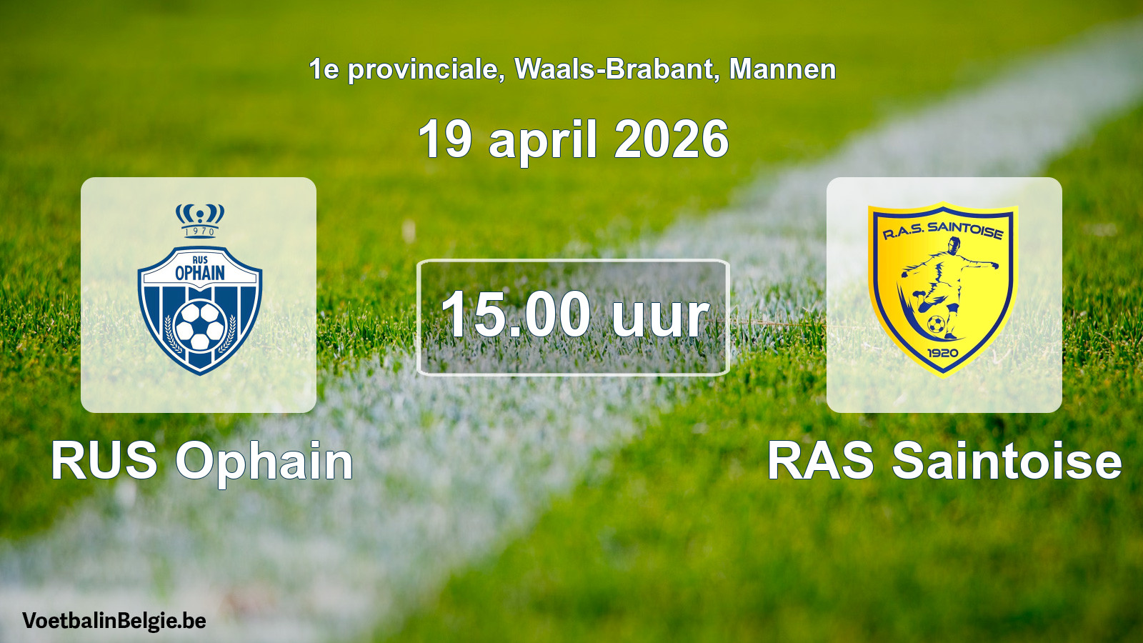 Scheduled match men football: RUS Ophain - RAS Saintoise (19 April 2026)