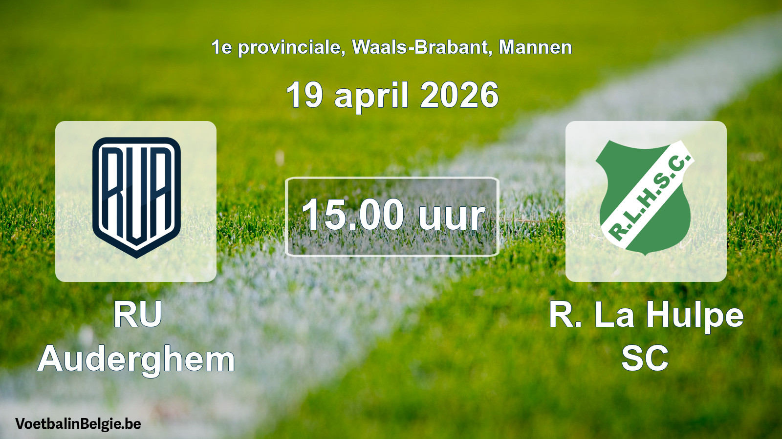 Scheduled match men football: RU Auderghem - R. La Hulpe SC (19 April 2026)