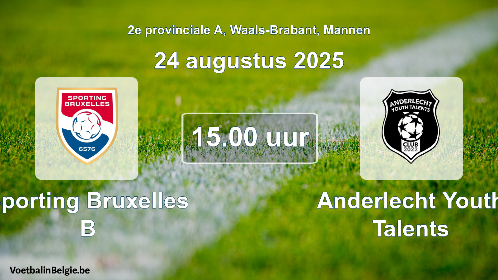 Scheduled match men football: Sporting Bruxelles B - Anderlecht Youth Talents (24 August 2025)