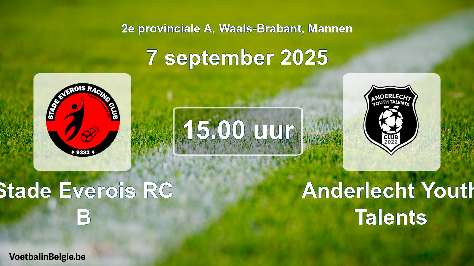 Match prévu football hommes: Stade Everois RC B - Anderlecht Youth Talents (7 septembre 2025)