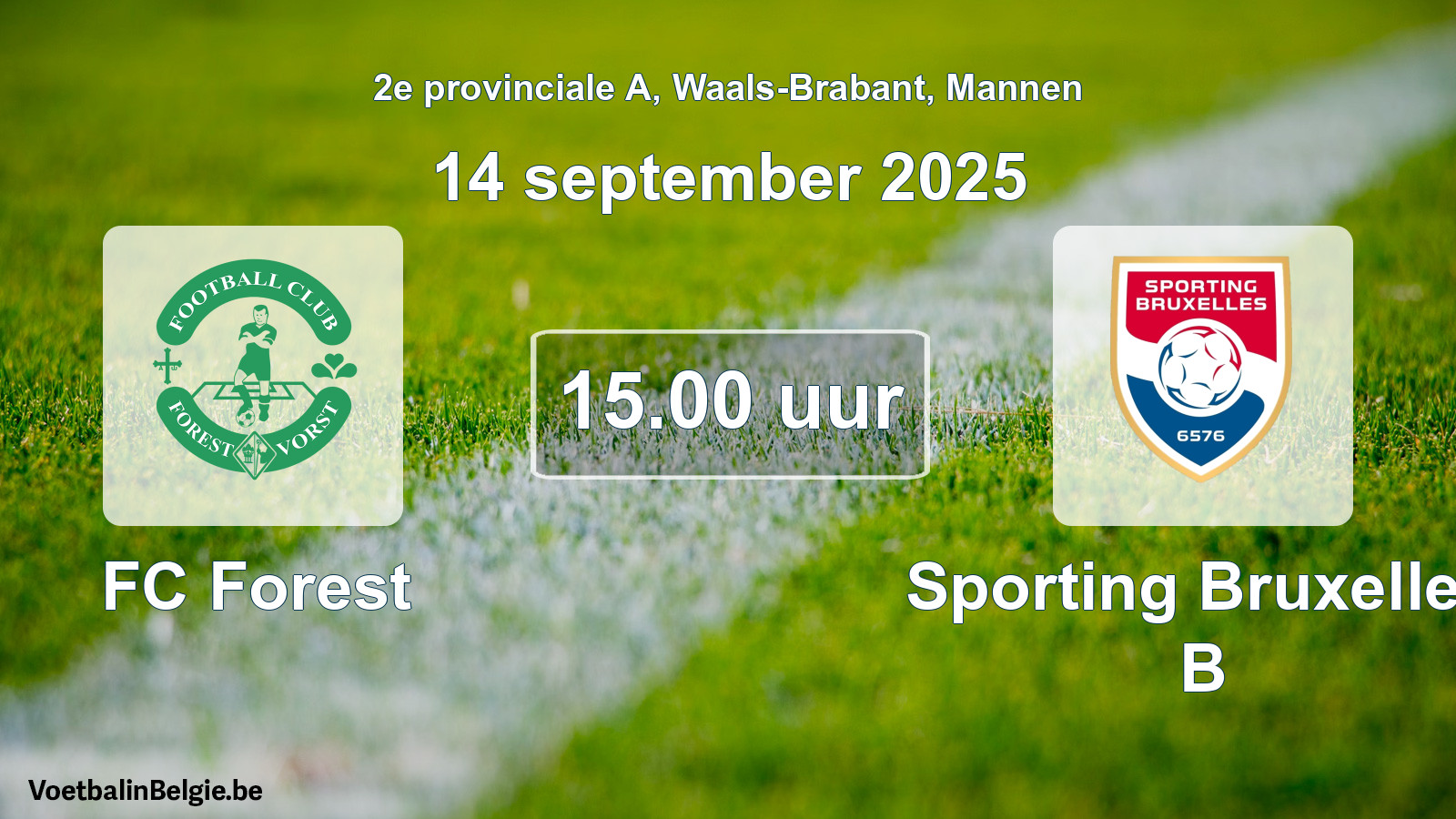 Match prévu football hommes: FC Forest - Sporting Bruxelles B (14 septembre 2025)
