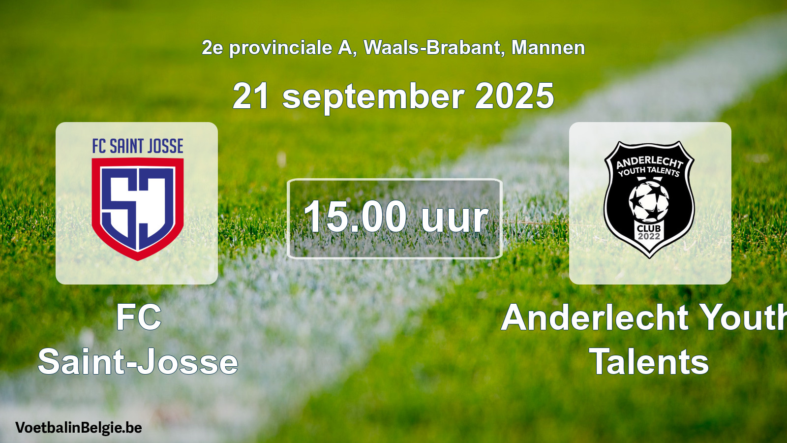 Scheduled match men football: FC Saint-Josse - Anderlecht Youth Talents (21 September 2025)