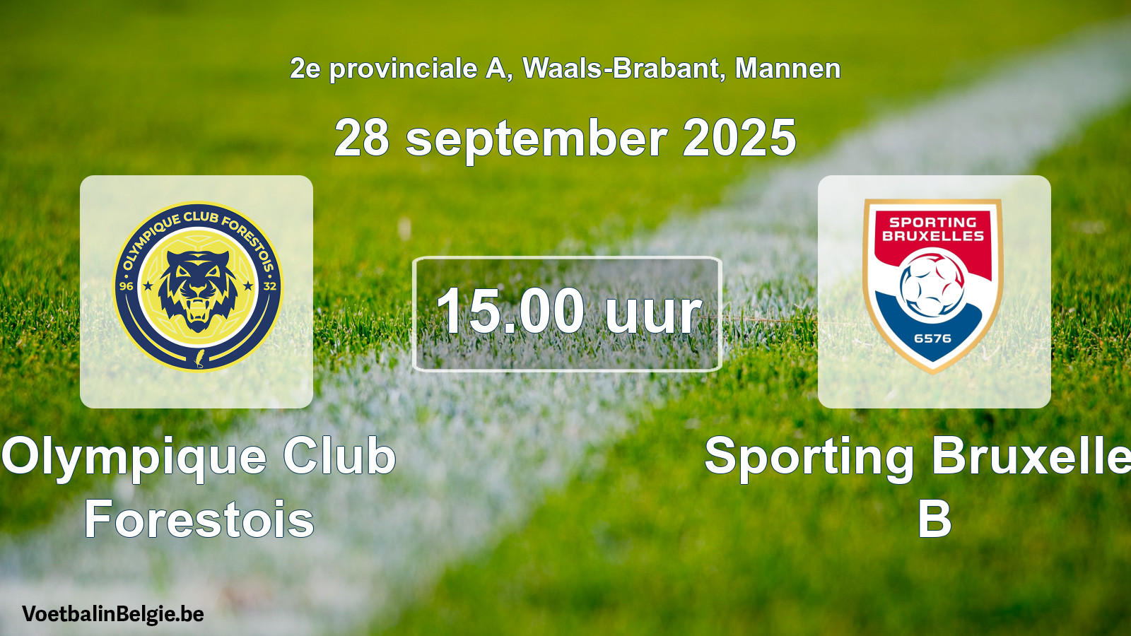 Geplande wedstrijd mannenvoetbal: Olympique Club Forestois - Sporting Bruxelles B (28 september 2025)
